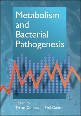 Metabolism and Bacterial Pathogenesis cover