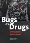 Bugs as Drugs cover