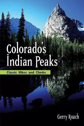 Colorado's Indian Peaks, 2nd Ed. cover