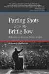 Parting Shots from My Brittle Bow cover