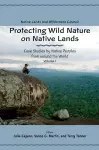 Protecting Wild Nature on Native Lands cover
