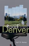 Great Road Rides Denver cover