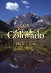 A Kid's Look at Colorado cover