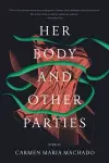 HER BODY AND OTHER PARTIES cover