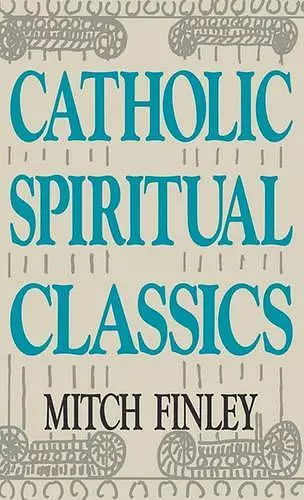 Catholic Spiritual Classics cover