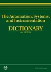 The Automation, Systems and Instrumentation Dictionary cover