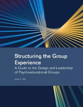 Structuring the Group Experience cover