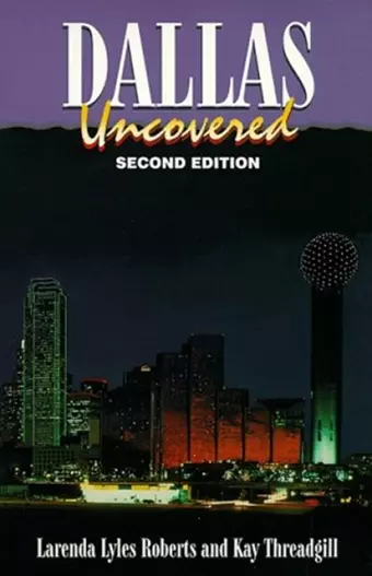 Dallas Uncovered cover