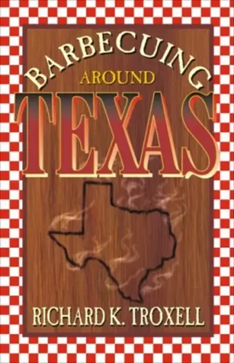 Barbecuing around Texas cover