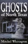 Ghosts of North Texas cover