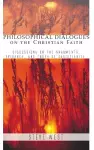 Philosophical Dialogues on the Christian Faith cover