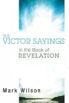 The Victor Sayings in the Book of Revelation cover