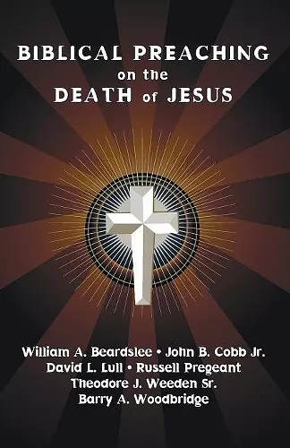 Biblical Preaching on the Death of Jesus cover