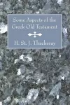 Some Aspects of the Greek Old Testament cover