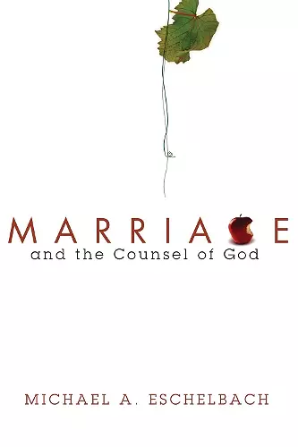 Marriage and the Counsel of God cover