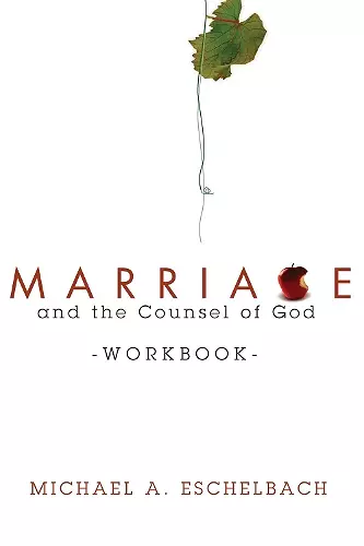 Marriage and the Counsel of God Workbook cover