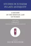 A History of the Mishnaic Law of Women, Part 1 cover