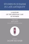 A History of the Mishnaic Law of Women, Part 2 cover