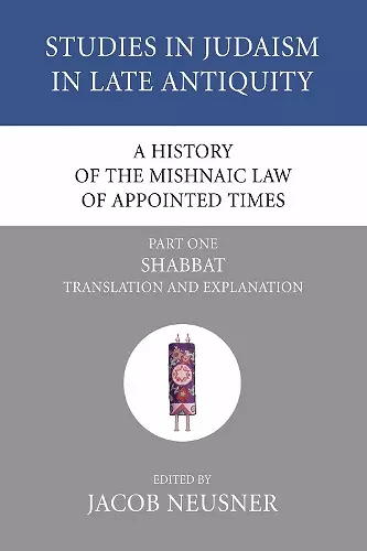 A History of the Mishnaic Law of Appointed Times, Part 1 cover