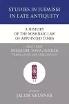 A History of the Mishnaic Law of Appointed Times, Part 3 cover