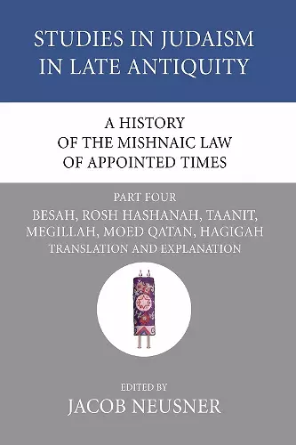 A History of the Mishnaic Law of Appointed Times, Part 4 cover