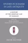 A History of the Mishnaic Law of Damages, Part 1 cover