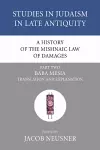 A History of the Mishnaic Law of Damages, Part 2 cover