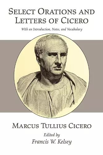 Select Orations and Letters of Cicero cover