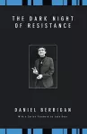 The Dark Night of Resistance cover