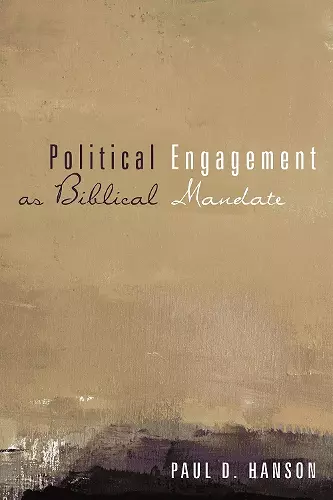 Political Engagement as Biblical Mandate cover