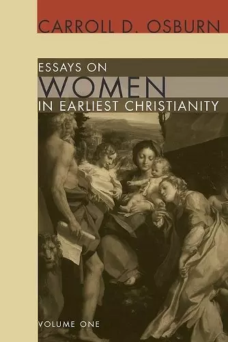 Essays on Women in Earliest Christianity, Volume 1 cover