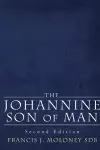 The Johannine Son of Man cover