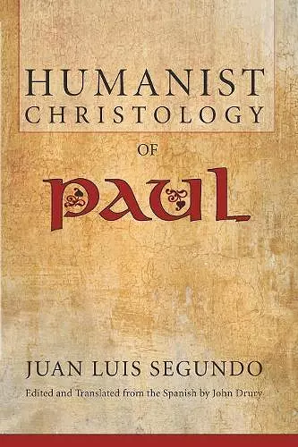 Humanist Christology of Paul cover