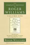 The Complete Writings of Roger Williams, Volume 1 cover