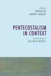 Pentecostalism in Context cover