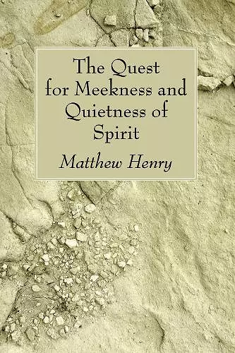 The Quest for Meekness and Quietness of Spirit cover