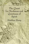 The Quest for Meekness and Quietness of Spirit cover