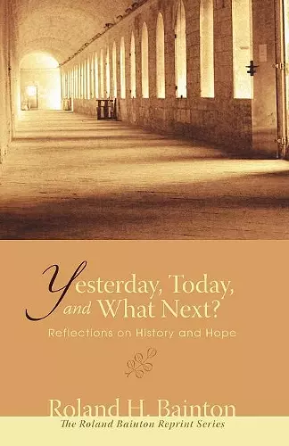 Yesterday, Today, and What Next? cover