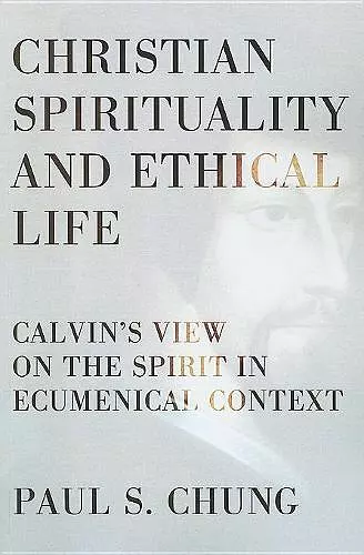 Christian Spirituality and Ethical Life cover