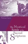 The Mystical Sense of the Sacred Scriptures cover