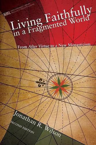 Living Faithfully in a Fragmented World, Second Edition cover