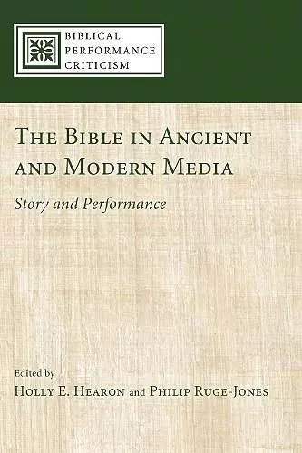 The Bible in Ancient and Modern Media cover