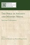 The Bible in Ancient and Modern Media cover