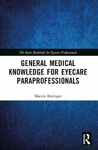 General Medical Knowledge for Eyecare Paraprofessionals cover