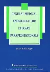 General Medical Knowledge for the Eyecare Paraprofessional cover