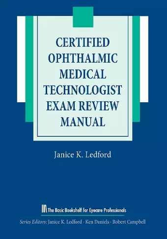 Certified Ophthalmic Medical Technologist Exam Review Manual cover