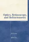 Optics, Retinoscopy, and Refractometry cover