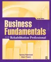 Business Fundamentals for the Rehabilitation Professional cover