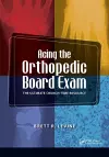 Acing the Orthopedic Board Exam cover