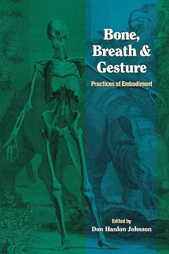Bone, Breath, and Gesture cover